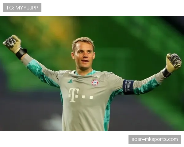 诺伊尔关键扑救力挽狂澜，状态回暖点燃球迷期待